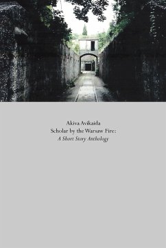 Scholar by the Warsaw Fire - Avikaida, Akiva