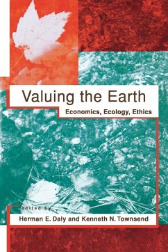 Valuing the Earth, second edition - Daly, Herman E. / Townsend, Kenneth N. (eds.)