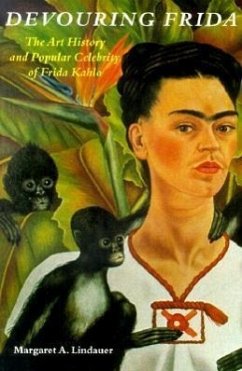 Devouring Frida - Lindauer, Margaret A