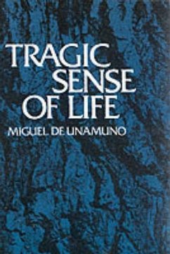 Tragic Sense of Life - Unamuno, Miguel de