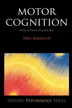 Motor Cognition - Jeannerod, Marc