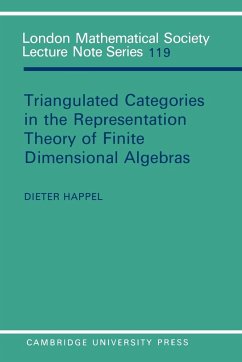 Triangulated Categories in the Representation of Finite Dimensional Algebras - Happel, Dieter