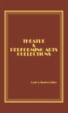 Theatre and Performing Arts Collections