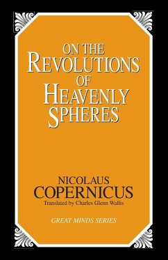 On the Revolutions of Heavenly Spheres - Copernicus, Nicolaus