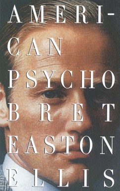 American Psycho - Ellis, Bret Easton