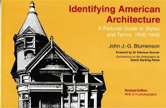 Identifying American Architecture: A Pictorial Guide to Styles and Terms, 1600-1945 - Blumenson, John J. G.