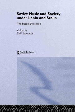 Soviet Music and Society under Lenin and Stalin - Edmunds, Neil (ed.)