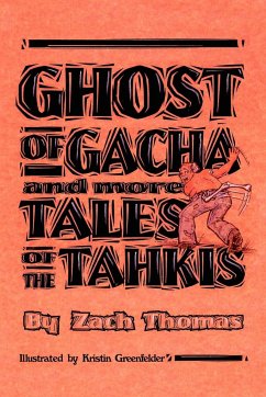 Ghost of Gacha and More Tales of the Tahkis - Thomas, Zach