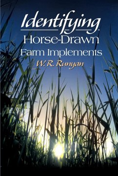 Identifying Horse-Drawn Farm Implements - Runyan, W. R.