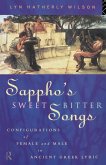 Sappho's Sweetbitter Songs