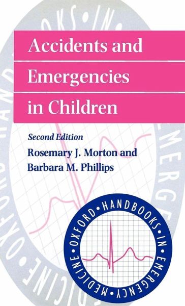 Accidents and Emergencies in Children