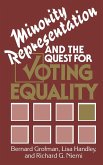 Minority Representation and the Quest for Voting Equality
