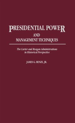 Presidential Power and Management Techniques - Benze, James G.