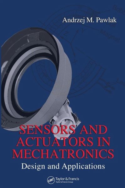 Sensors and Actuators in Mechatronics Sensors and Actuators in Mechatronics