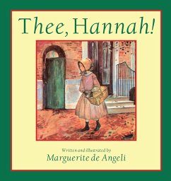 Thee, Hannah! - De Angeli, Marguerite