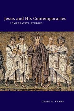 Jesus and His Contemporaries - Evans, Craig A