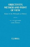 Objectivity, Method and Point of View: Essays in the Philosophy of History