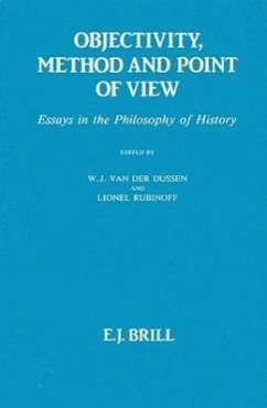 Objectivity, Method and Point of View: Essays in the Philosophy of History