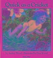 Quick as a Cricket - Wood, Audrey