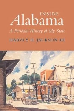 Inside Alabama: A Personal History of My State - Jackson, Harvey H.