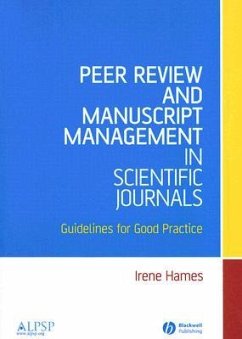 Peer Review and Manuscript Management in Scientific Journals - Hames, Irene