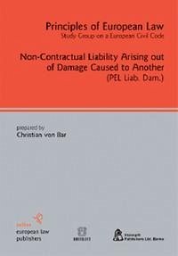 Non-Contractual Liability Arising out of Damage Caused to Another - Bar, Christian van