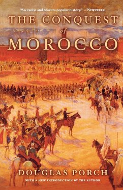 The Conquest of Morocco - Porch, Douglas