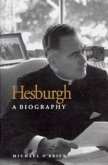 Hesburgh: A Biography