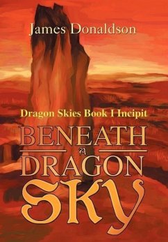 Beneath A Dragon Sky - Donaldson, James