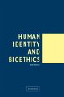 Human Identity and Bioethics - Bild 1