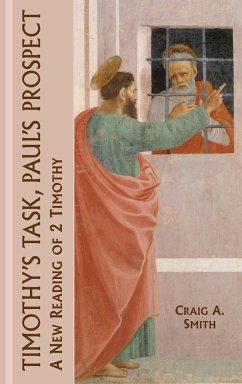 Timothy's Task, Paul's Prospect - Smith, Craig A.