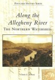 Along the Allegheny River: The Northern Watershed