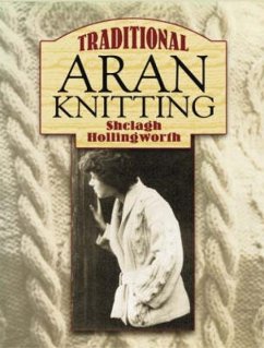 Traditional Aran Knitting - Hollingworth, Shelagh