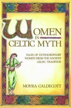 Women in Celtic Myth - Caldecott, Moyra