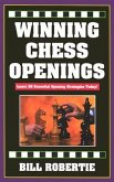 Winning Chess Openings: 2nd Edition