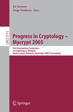 Progress in Cryptology ¿ Mycrypt 2005 - Dawson, Ed / Vaudenay, Serge (eds.)