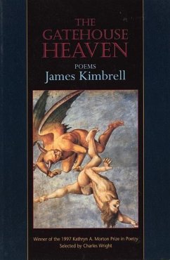 The Gatehouse Heaven - Kimbrell, James