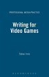 Writing for Video Games - Bild 1