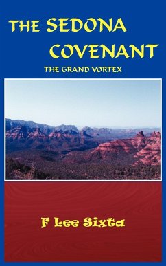 THE SEDONA COVENANT - Sixta, F. Lee