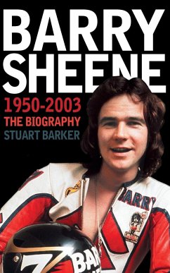 Barry Sheene 1950-2003 - Barker, Stuart