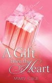 A Gift From the Heart