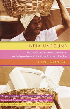India Unbound: The Social and Economic Revolution from Independence to the Global Information Age - Das, Gurcharan