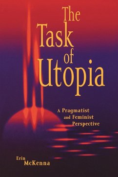 The Task of Utopia - Mckenna, Erin