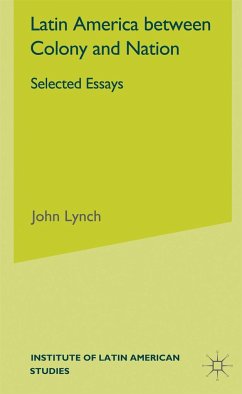 Latin America Between Colony and Nation - Lynch, J.