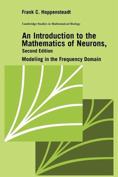 An Introduction to the Mathematics of Neurons - Hoppensteadt, Frank C.; Hoppensteadt, F. C.