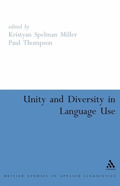 Unity and Diversity in Language Use