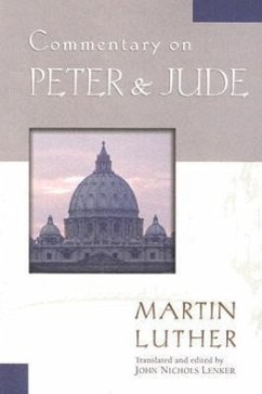 Commentary on Peter & Jude - Luther, Martin