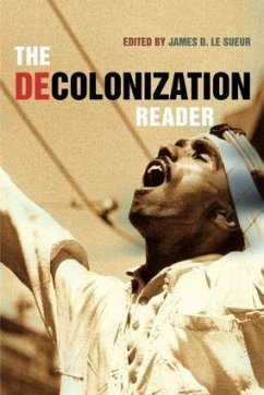 The Decolonization Reader - Le Sueurm, James D. (ed.)