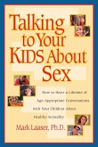 Talking to Your Kids About Sex Talking to Your Kids About Sex