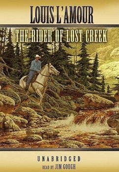 The Rider of Lost Creek - L'Amour, Louis